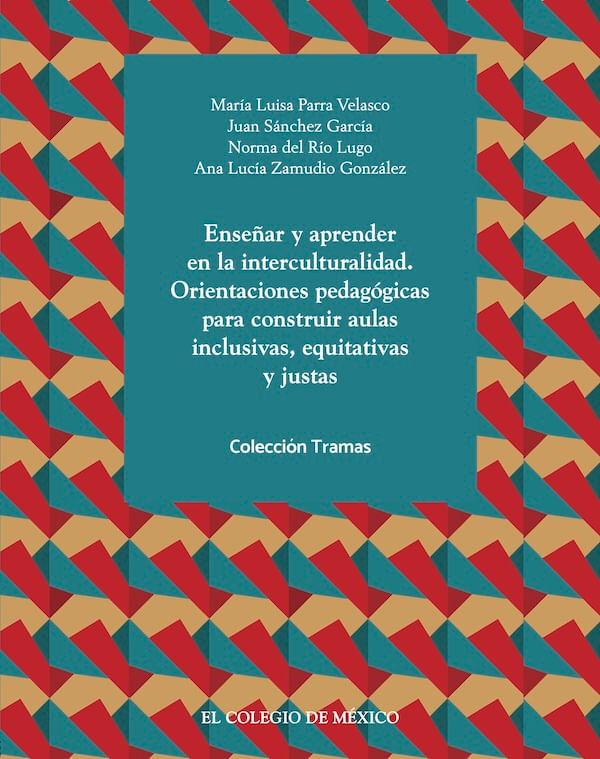 Ensenar y aprender en la interculturalidad Orientaciones pedagogicas para construir aulas inclusivas
