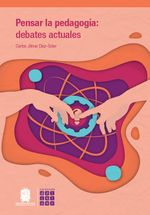 Pensar la pedagog237a debates actuales