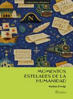 Momentos Estelares De La Humanidad