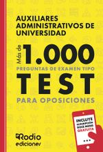 Auxiliares Administrativos de Universidad M225s de 1000 preguntas de examen tipo test para oposicion