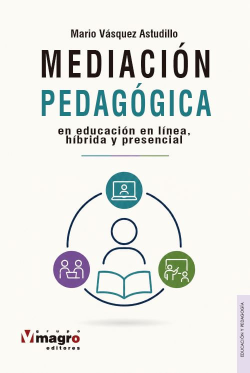 Mediacion Pedagogica en educacion en linea hibrida y presencial