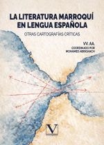 La literatura marroqu237 en lengua espa241ola