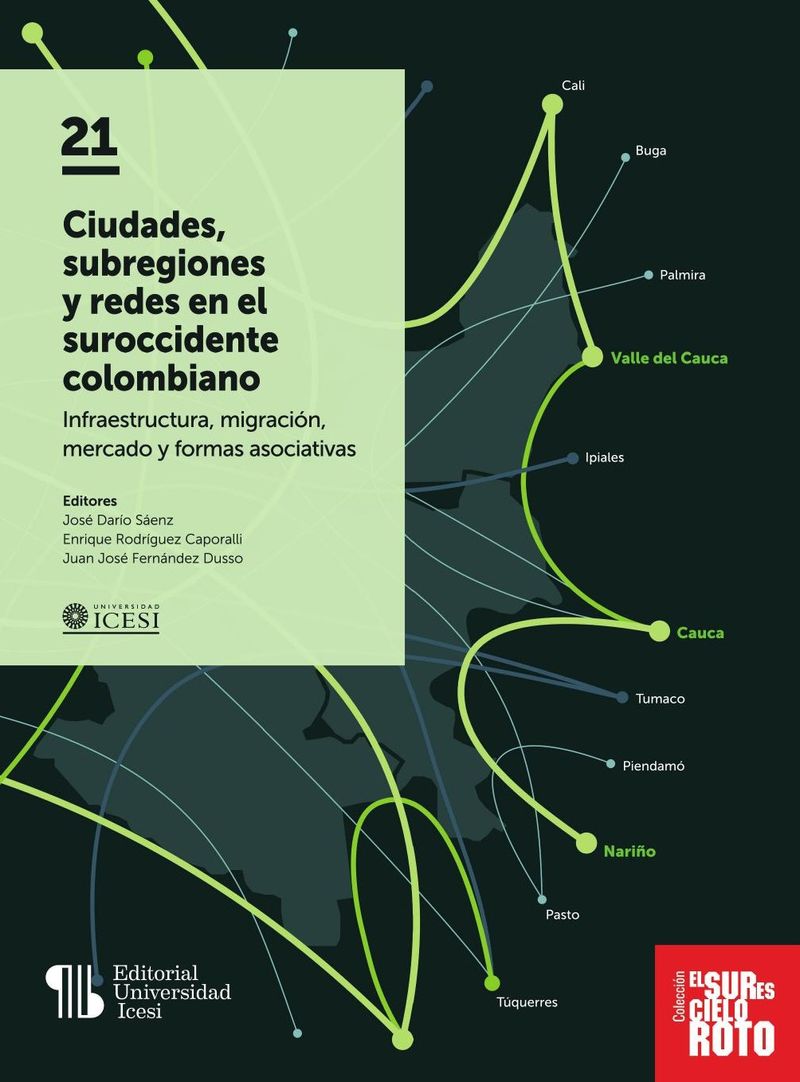 Ciudades subregiones y redes en el suroccidente colombiano