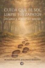 Cuida que el sol limpie tus zapatos