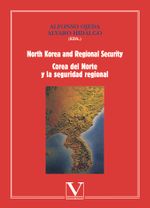 North Korea and Regional Security  Corea del Nortey la seguridad regional