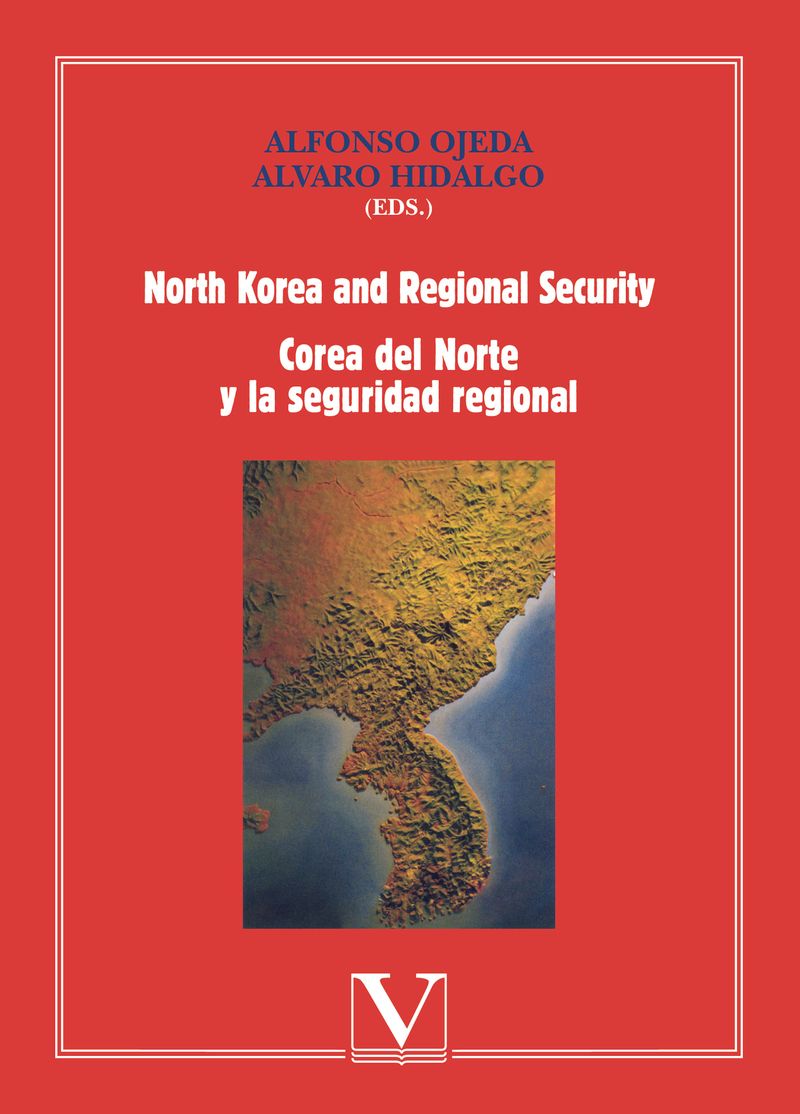 North Korea and Regional Security  Corea del Nortey la seguridad regional