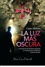 La luz mas oscura