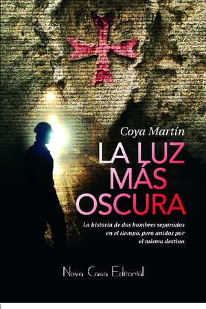 La luz mas oscura
