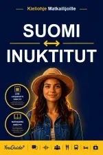 The Language Guide for Travelers - Finnish to Inuktitut