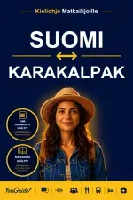 The Language Guide for Travelers - Finnish to Karakalpak
