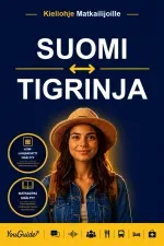 The Language Guide for Travelers - Finnish to Tigrinya