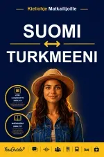 The Language Guide for Travelers - Finnish to Turkmen
