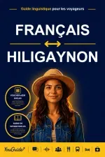 The Language Guide for Travelers - French to Hiligaynon