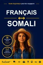 The Language Guide for Travelers - French to Somali