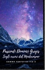 Pascendi Dominici Gregis