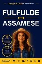 The Language Guide for Travelers - Fulani to Assamese