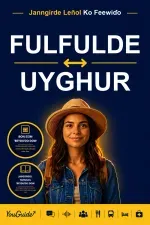 The Language Guide for Travelers - Fulani to Uyghur