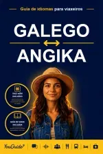 The Language Guide for Travelers - Galician to Angika