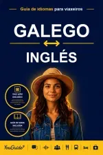The Language Guide for Travelers - Galician to English