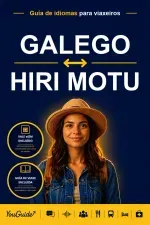 The Language Guide for Travelers - Galician to Hiri Motu