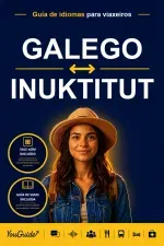 The Language Guide for Travelers - Galician to Inuktitut