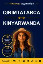 The Language Guide for Travelers - Crimean Tatar to Kinyarwanda