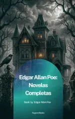 Edgar Allan Poe Novelas Completas
