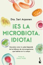 ES LA MICROBIOTA IDIOTA