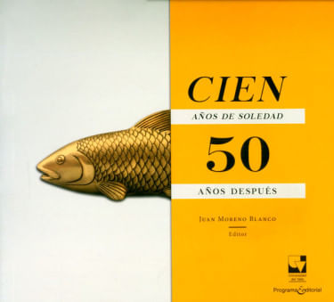 Cien años de soledad 50 años después