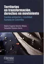 territorios-en-transformacion-derechos-en-movimiento-9789587745887-uand