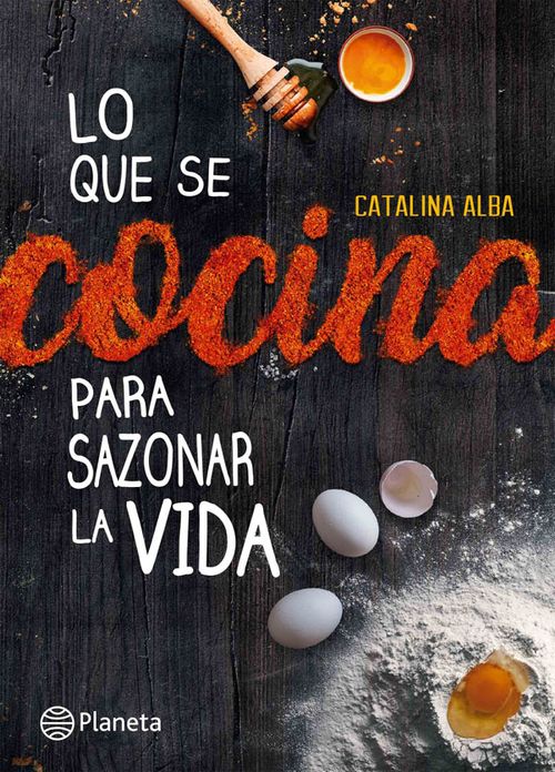 Lo que se cocina para sazonar la vida