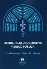 democracia-deliberativa-y-salud-publica-9789587811612-upuj