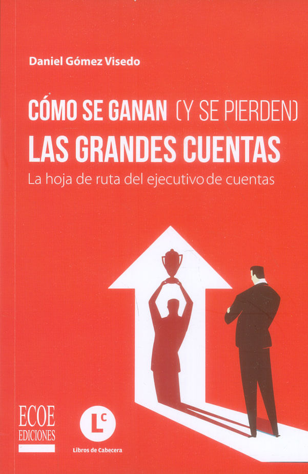 como-se-ganan-y-se-pierden-las-grandes-cuentas-9789587715682-ecoe