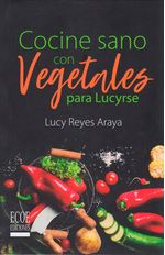 cocine-sano-con-vegetales-9789587715781-ecoe