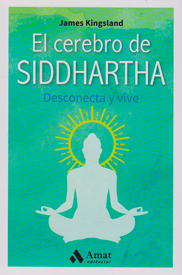 el-cerebro-de-siddhartha-9788497359368-edga