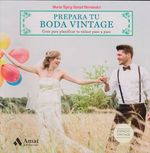 prepara-tu-boda-vintage-9788497358705-edga