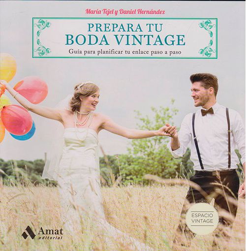 Prepara tu boda vintage