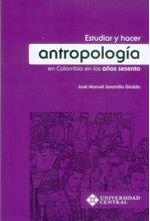 estudiar-y-hacer-antropologia-9789582603762-uce2