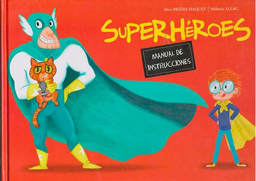 Superheroes manual de instrucción