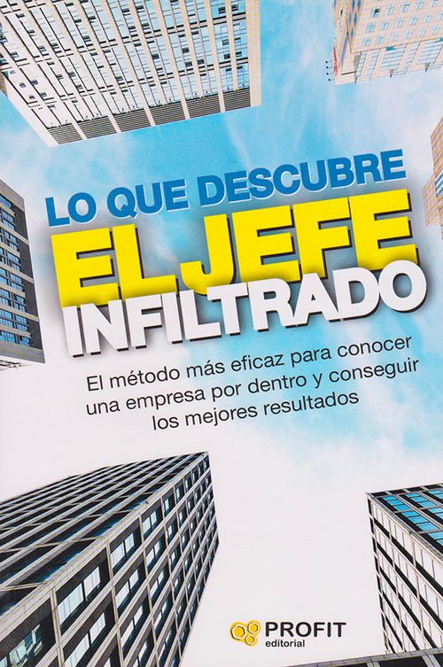 Lo que descubre el jefe infiltrado