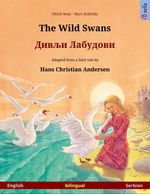 bw-the-wild-swans-ndash-bilingual-picture-book-based-on-a-fairy-tale-by-hans-christian-andersen-english-ndash-serbian-sefa-verlag-9783739953762