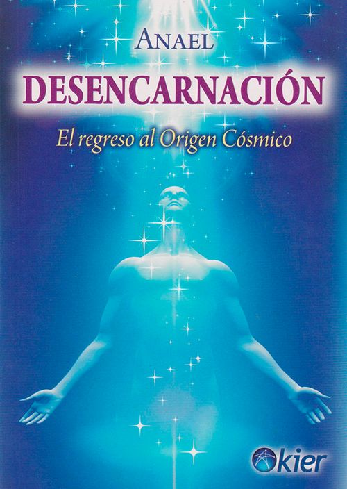 Desencarnación el regreso al origen cósmico