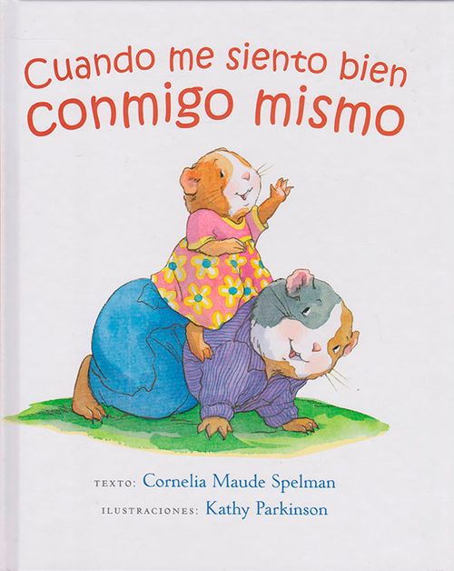 Cuando me siento bien conmigo mismo