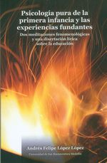 psicologia-pura-de-la-primera-infancia-y-las-experiencias-fundantes-9789588474649-usbu