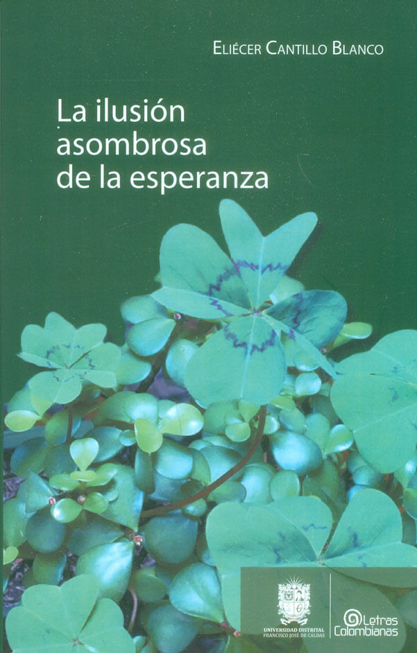 la-ilusion-asombrosa-de-la-esperanza-9789585434646-dist