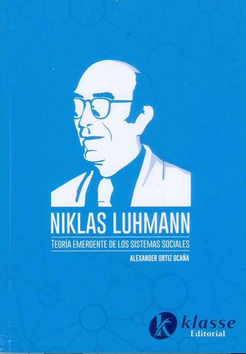Niklas Lujmann Teoría emergente de los sistemas sociales