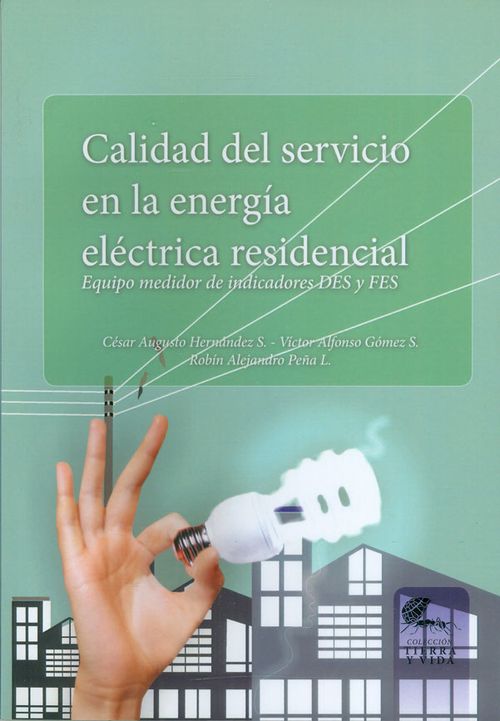 Calidad del servicio en la energía eléctrica residencial