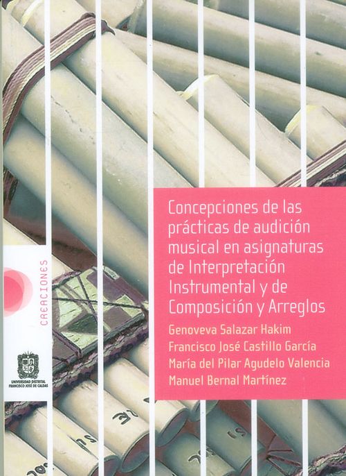 Concepciones de las prácticas de audición musical en asignaturas de Interpretación Instrumental y de Composición y Arreglos