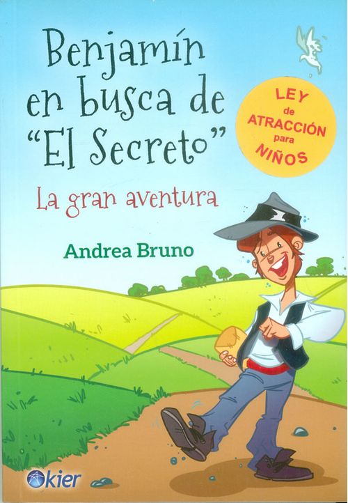Benjamín en busca de El Secreto La gran aventura