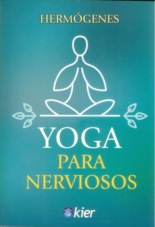 Yoga para nerviosos 2a Ed
